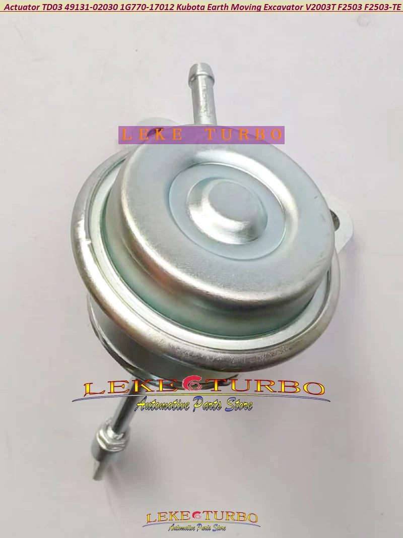 Turbo Actuator TD03 TD03-07B 49131-02030 49131-02000 1G770-17012 For Kubota Earth Moving Excavator V2003 V2003T F2503 F2503-TE-C