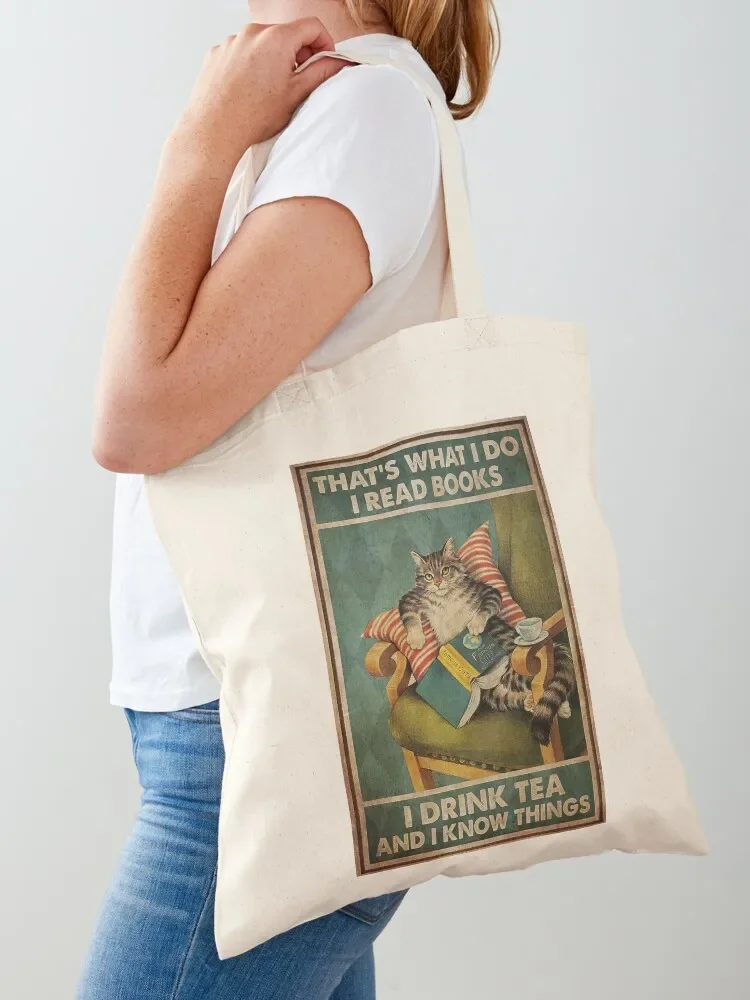 Cat That's What I Do I Read Books I Drink Tea And Know Things Tote Bag woman shopping bag ecological bags Canvas Tote Bag