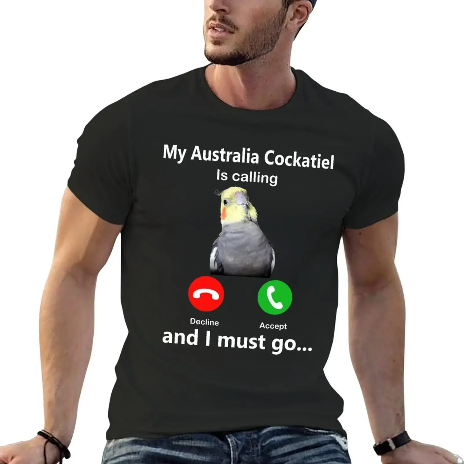 

Funny My Australia Cockatiel Is Calling And I Must Go cockatiel, cockatoo, quarrion, weiro, tiel, tiel with it, deal wit T-Shirt