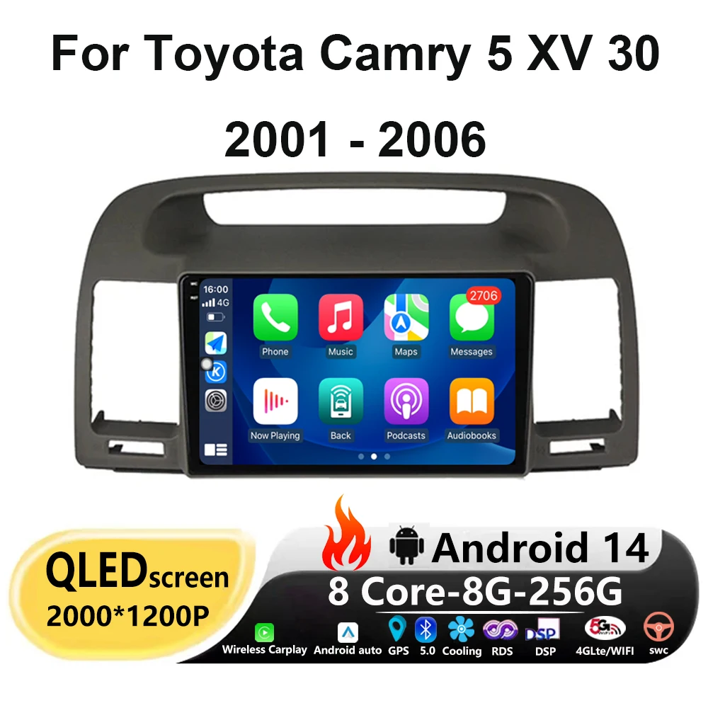 

Android 14 9 Inch For Toyota Camry 5 XV 30 2001 - 2006 Carplay Auton Car Radio Multimedia Player GPS Stereo 4G WIFI DSP RDS BT