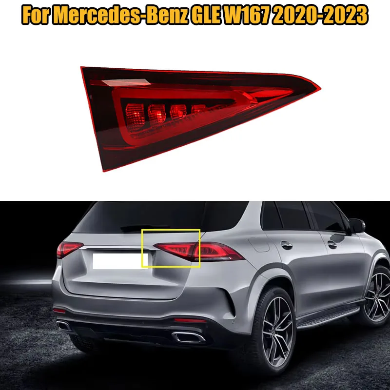 For Mercedes-Benz GLE W167 2020 2021 2022 2023 Inner Tail Lights  Rear Lamp with Driving Lamp Brake Lamp 1679060107
