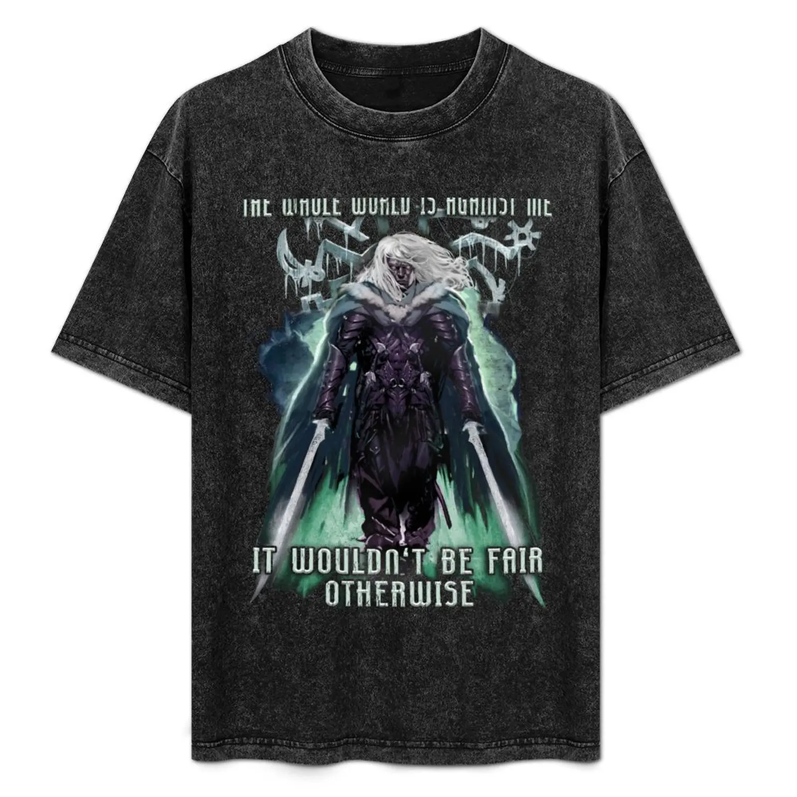 

The Whole World is Against Me Drizzt Do'Urden Drow Fighter T-Shirt Soft Basic Cotton Short Sleeve Tee