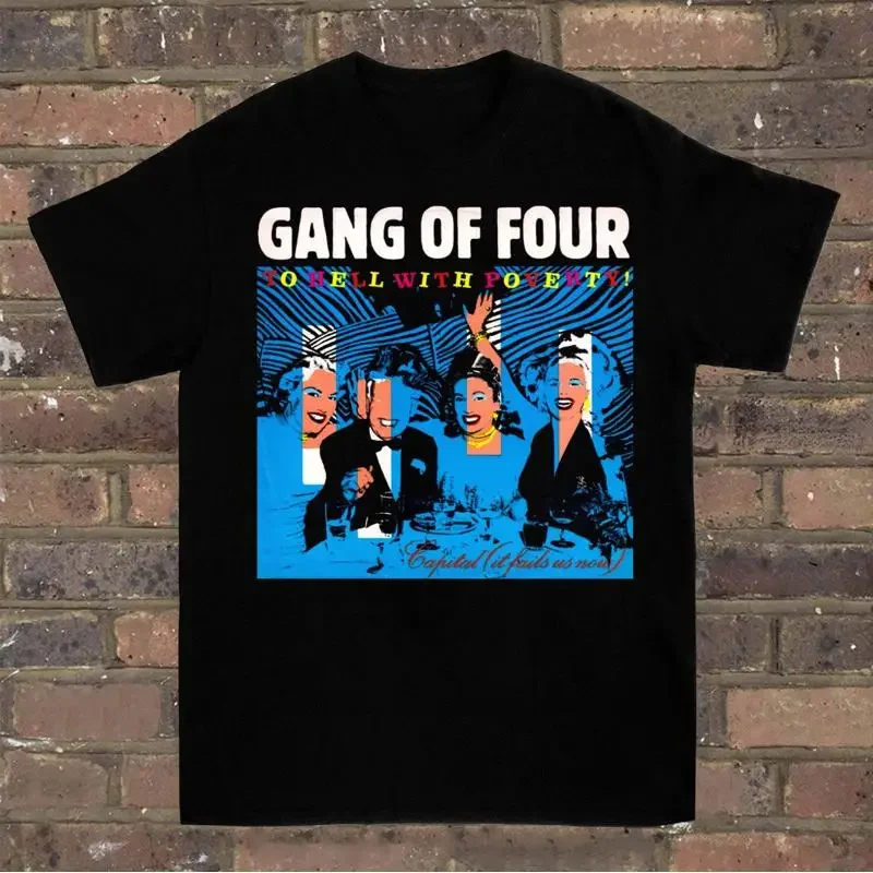 To Hell With Poverty Capital It Fails Us Now Gang of Four T shirt