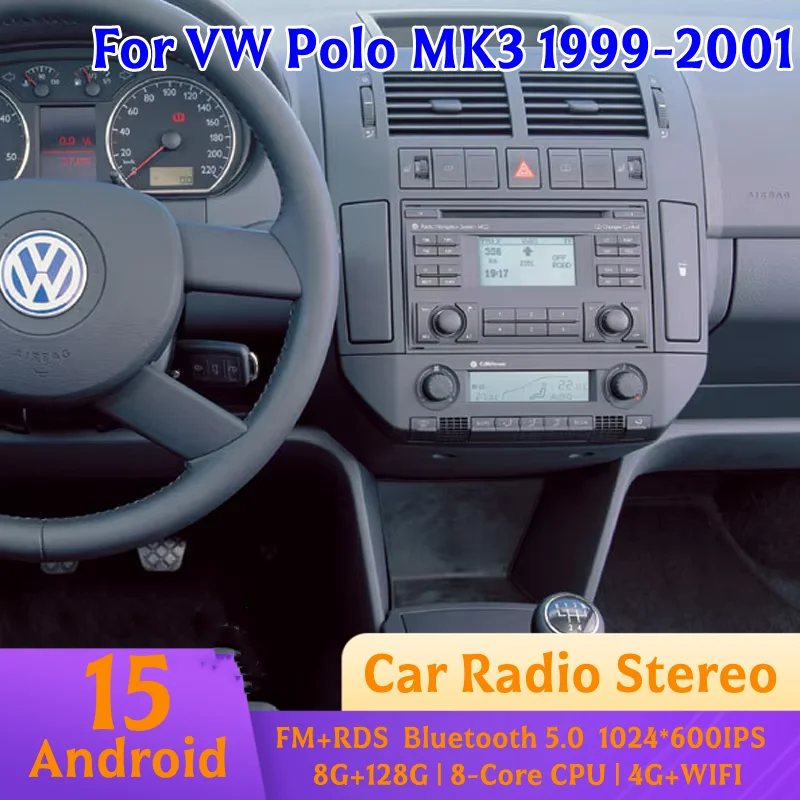 

Car Radio Stereo For VW Polo MK3 1999-2001 Car Radio Android 15 7" 2din Autoradio Multimedia Video Player 8+128GB FM GPS
