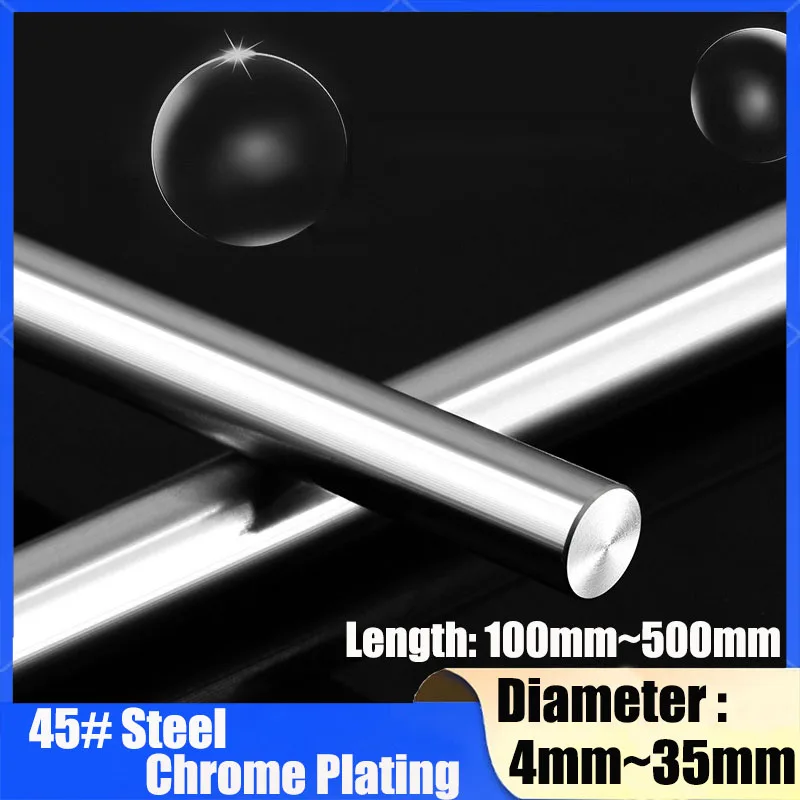 1Pcs 45# Steel Chromed Optical Axis Cylinder Rail Linear Shaft Ø4mm - 35mm Length 100/150/200/250/300/400/500mm 3D Printer