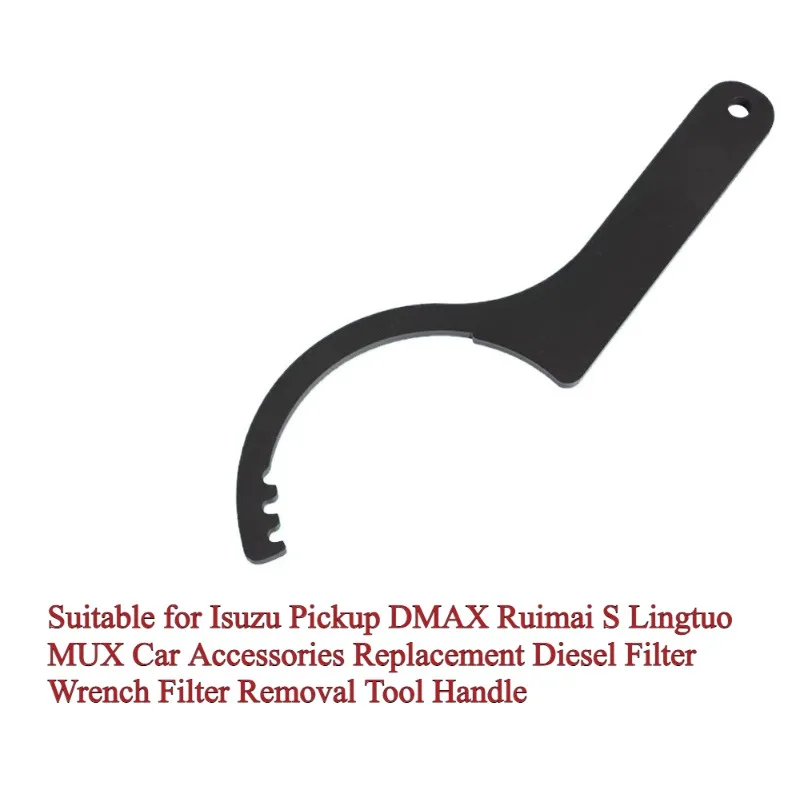

Suitable for Isuzu Pickup DMAX Ruimai S Lingtuo MUX Car Accessories Replacement Diesel Filter Wrench Filter Removal Tool Handle
