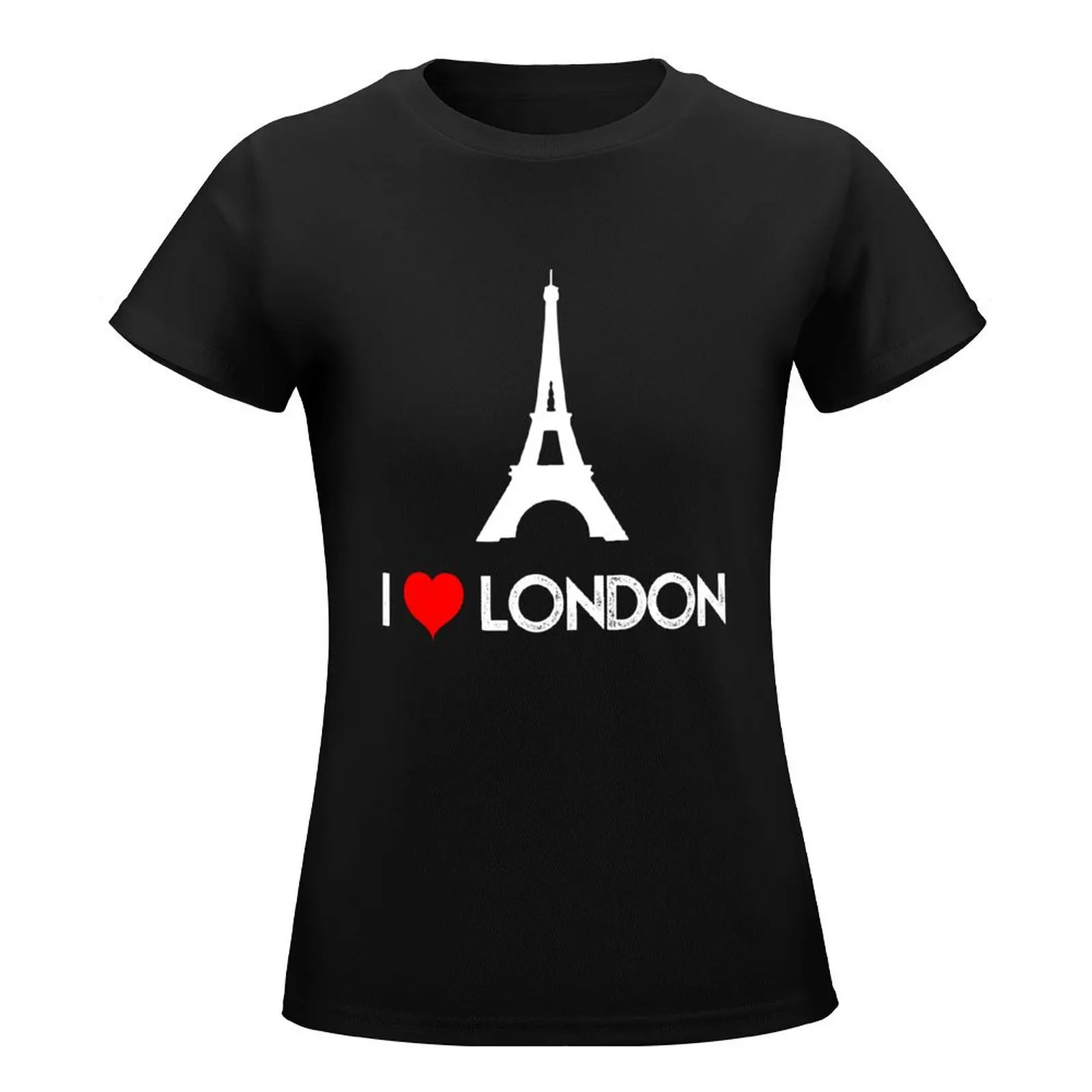 I Love London funny prank with Eiffel Tower T-Shirt korean fashion summer tops Aesthetic clothing fashion woman blouse 2024