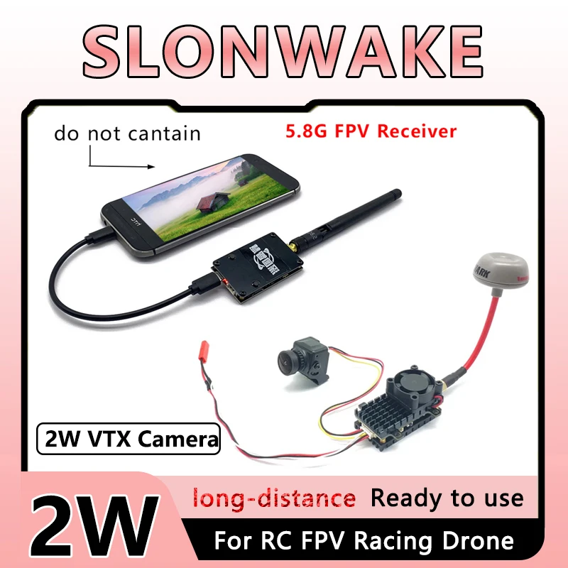 SLONWAKE 5.8G 2W 2000mW FPV VTX | Long Range Wireless Transmitter + 1000TVL CMOS Camera + UVC OTG Receiver for RC Drone