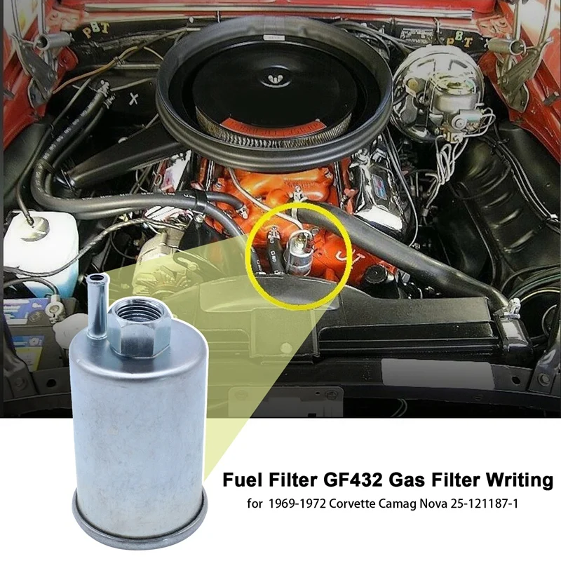 Fuel Filter GF432 Gas Filter Writing For Chevrolet 1969-1972 Corvette Camao Nova 25-121187-1