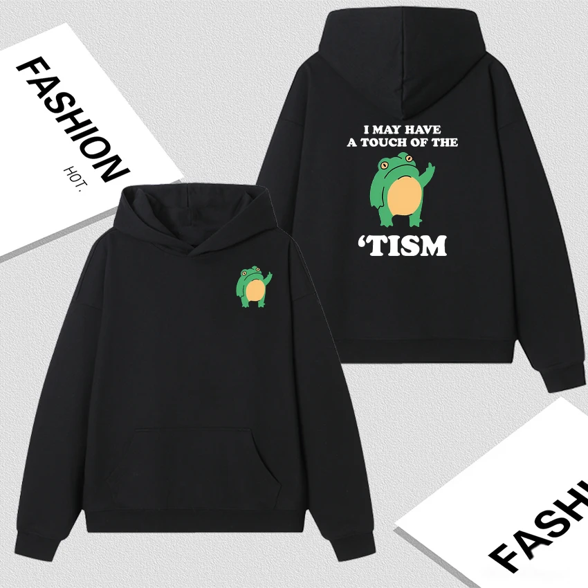 

"I might be a bit Tism" slogan Graphic Double Sided Print Hoodies Autumn Winter Men Women Fleece Long sleeve Sweatshirts Unisex