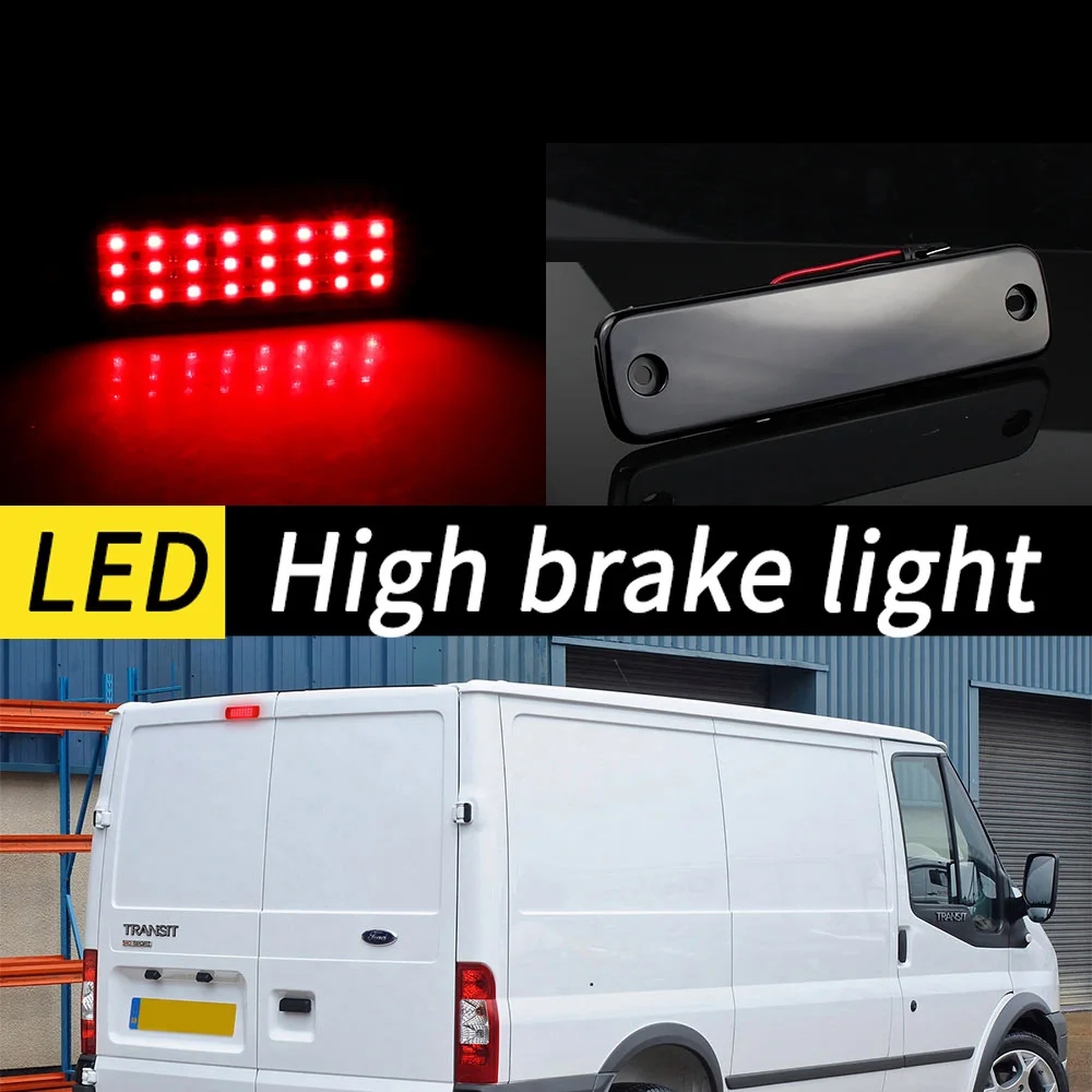 1pc LED High Mount Stop Lamp Brake Lights Car Lighting Upgrade Tail Lights Fit For Ford Transit 2006-2014 5128002/7C16 13N408AC