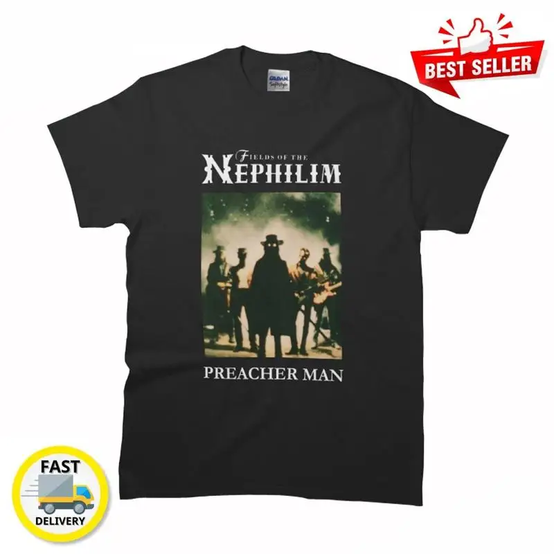 New Fields Of The Nephilim Preacher Man Classic Woman T Shirt S To 5Xl