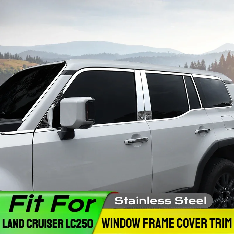 Fit For Toyota Land Cruiser Prado LC250 2024+ Window Frame Cover Trim Stainless Steel Pillar Up and Down Full Sets