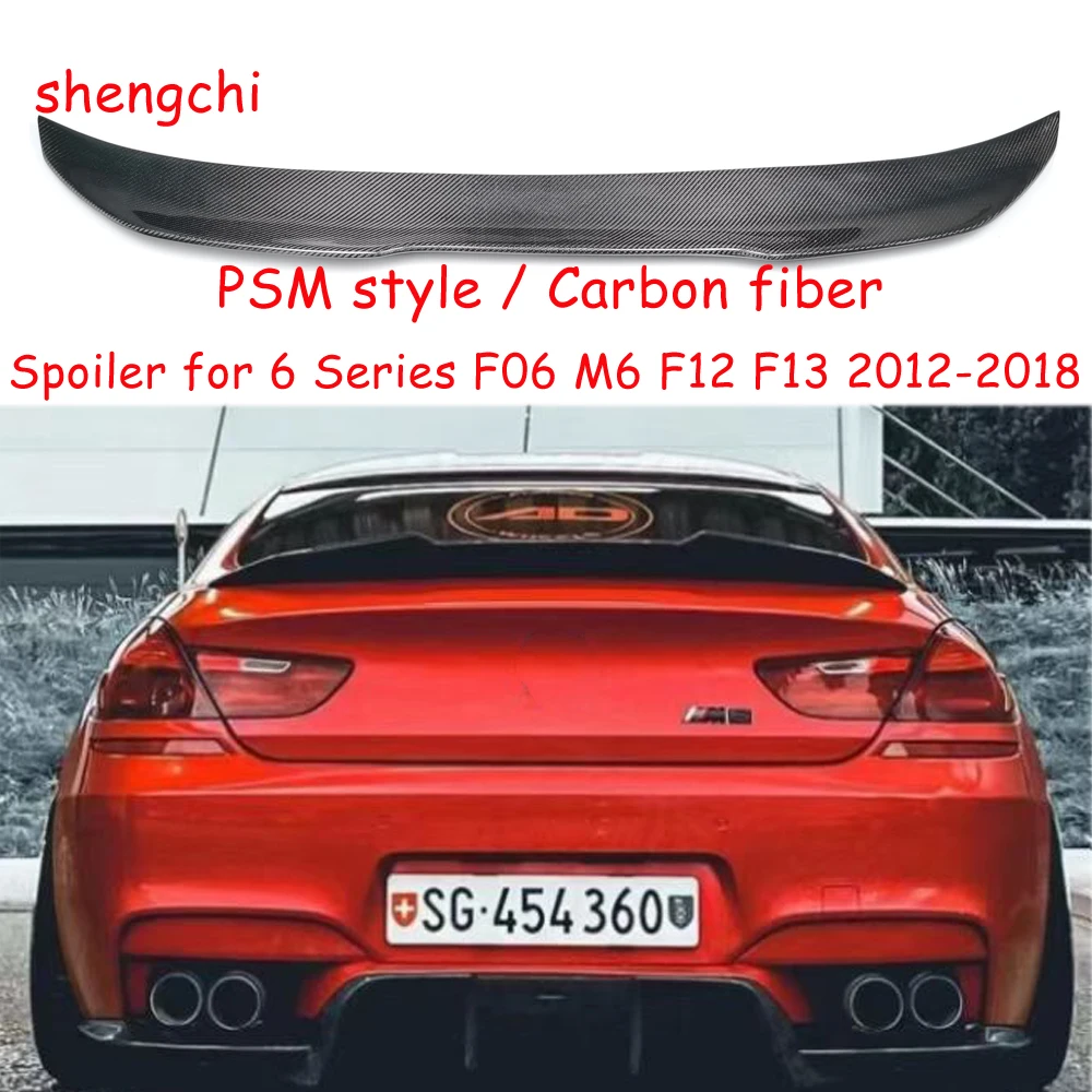 PSM Style Carbon Fiber Rear Trunk Deck Spoiler Car Tail Wing For BMW 6 Series F06 & M6 F12 F13 2012-2018 640i 640d 650i Boot Lid