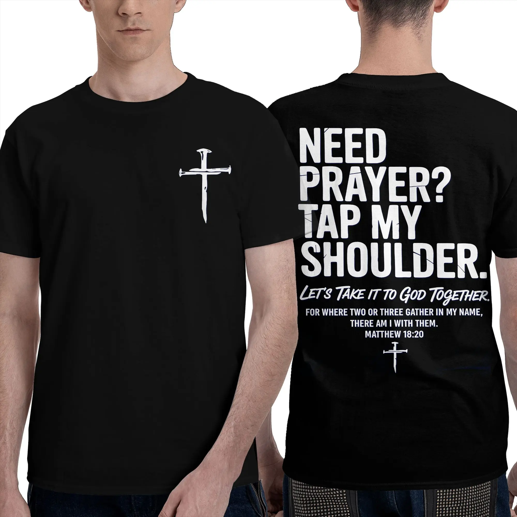 Christian Need Prayer Tap My Shoulder T Shirt Summer Y2K Casual T Shirts 100% Cotton Hipster Tshirt For Men Short-Sleeve Clothes