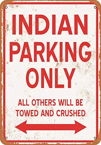 Wall-Color  Metal Sign - Indian Parking ONLY - Vintage Look