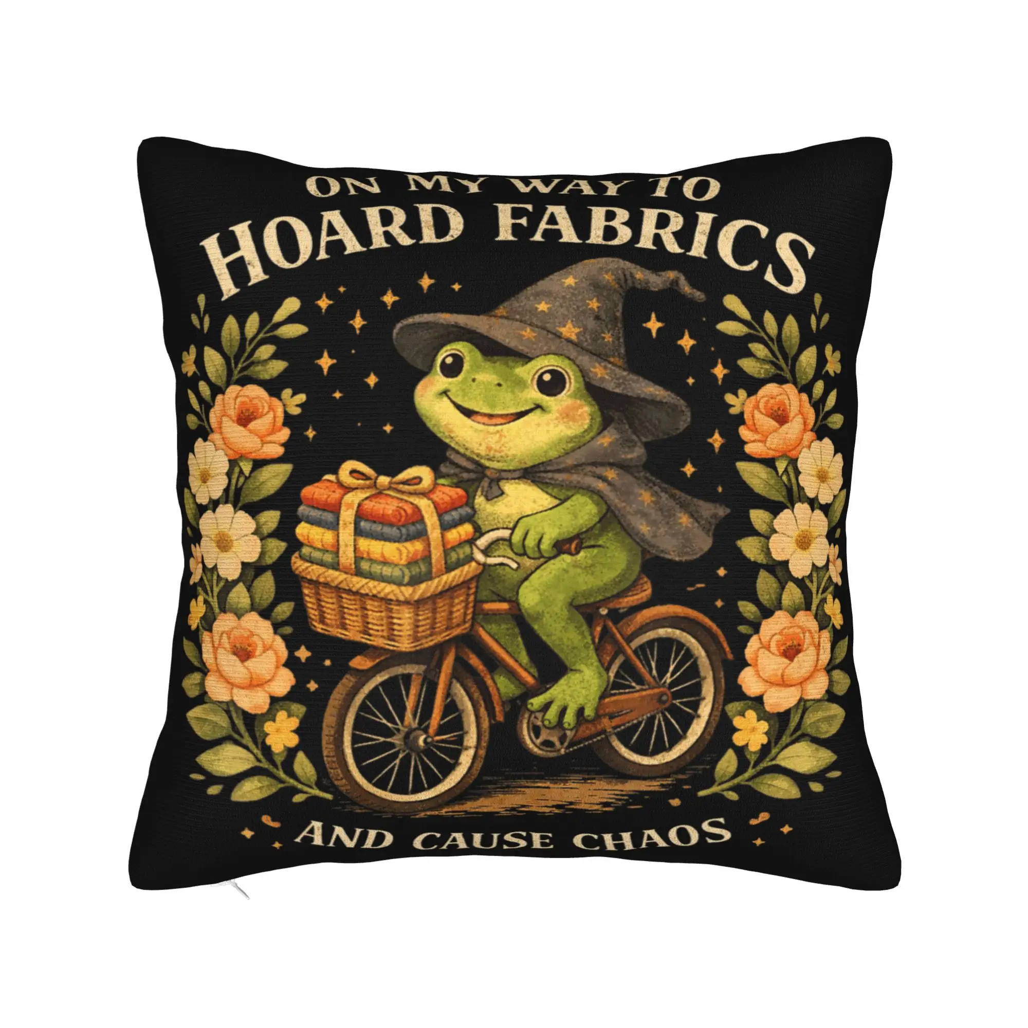 On My Way to Hoard Fabrics and Cause Chaos Pillowcase Printed Cushion Cover Decorative Throw Pillow Case Cover Multiple Sizes