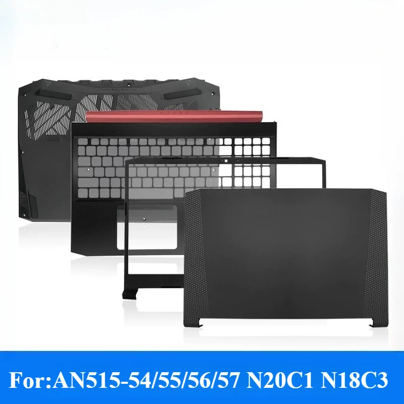 

Original for AN515-54 AN515-55/56/57 N20C1 N18C3 Laptop Top Cover Screen Frame Keyboard Deck Bottom Cover Battery Cover Hinge