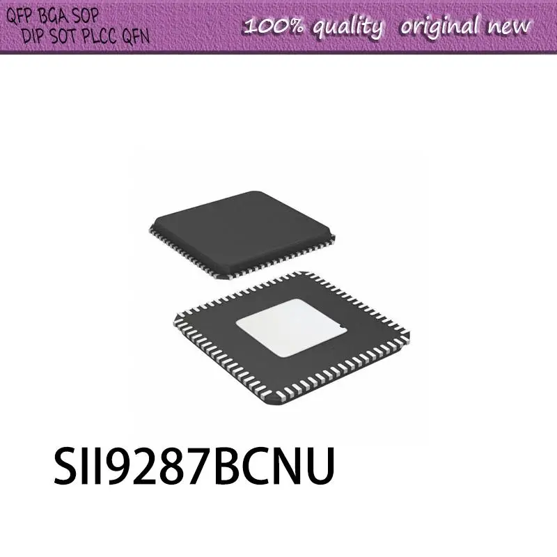 

Новинка 5 шт./партия SII9287BCNU SI19287BCNU SIL9287BCNU QFN-72