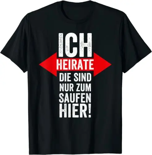 Neu Ich Heirate Die SindNur Zum Saufen Hier Premium T-Shirt