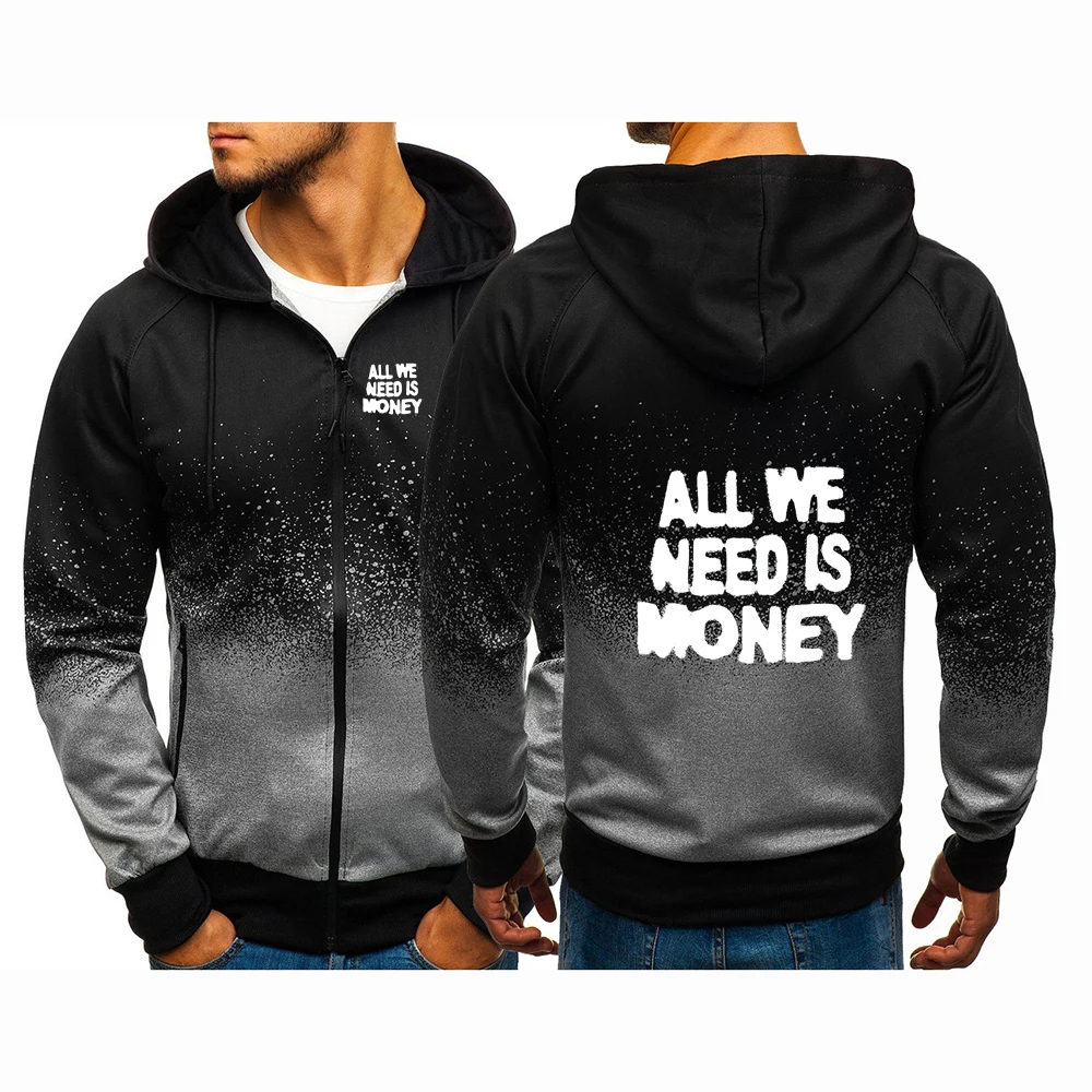 2026 Streetwear All We Need Is Money Graphic Spring Autumn Men's New High Street Gradient Color Zipper Hoodies Handsome Jacket