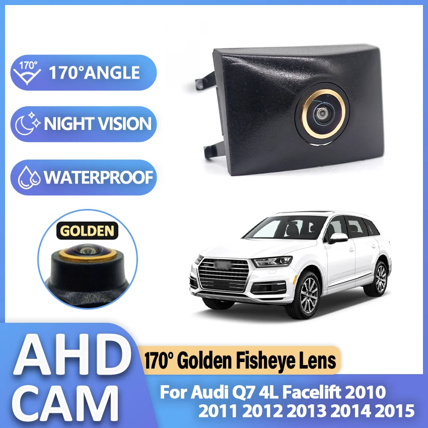 

AHD CCD Night vision Waterproof 170° Car Front View Logo Camera Vehicle For Audi Q7 4L Facelift 2010 2011 2012 2013 2014 2015