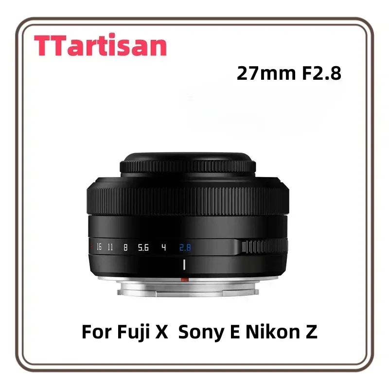 TTArtisan 27 มม.F2.8 เลนส์กล้องโฟกัสอัตโนมัติสําหรับ Fuji X Fujifilm XF Sony E Nikon Z Mount STM APS-C Eye perseption สําหรับ XA7 XT100