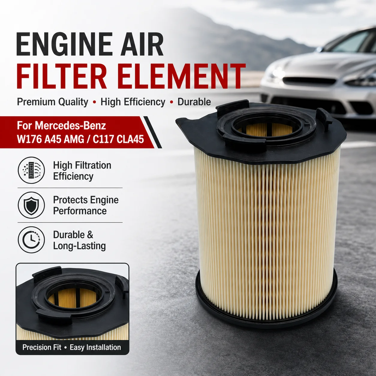 Engine Air Filter Element Premium Quality High Efficiency Durable For Mercedes-Benz W176 A45 AMG C117 CLA45 Auto Parts