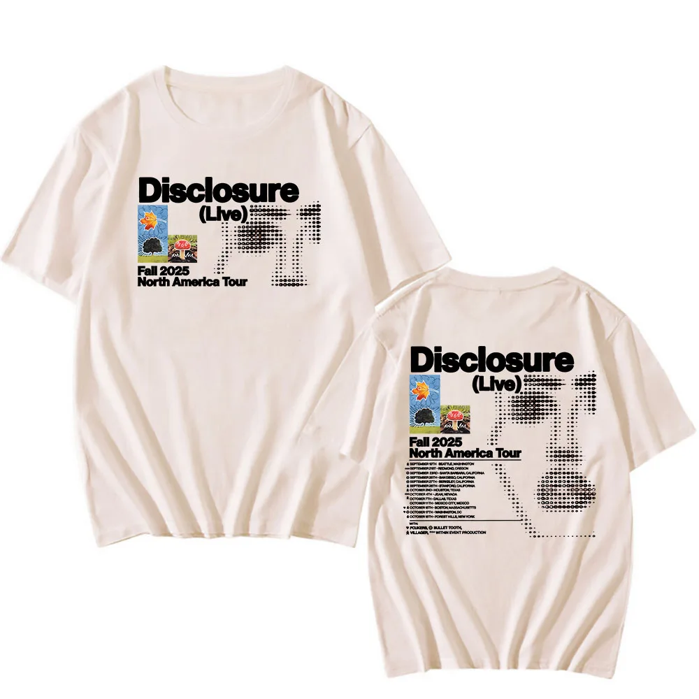 

Disclosure Fall 2025 North American Tour T-shirt Short Sleeve Cotton Male Tshirts Casual Graphic PrintTee-shirt Men Women Tees