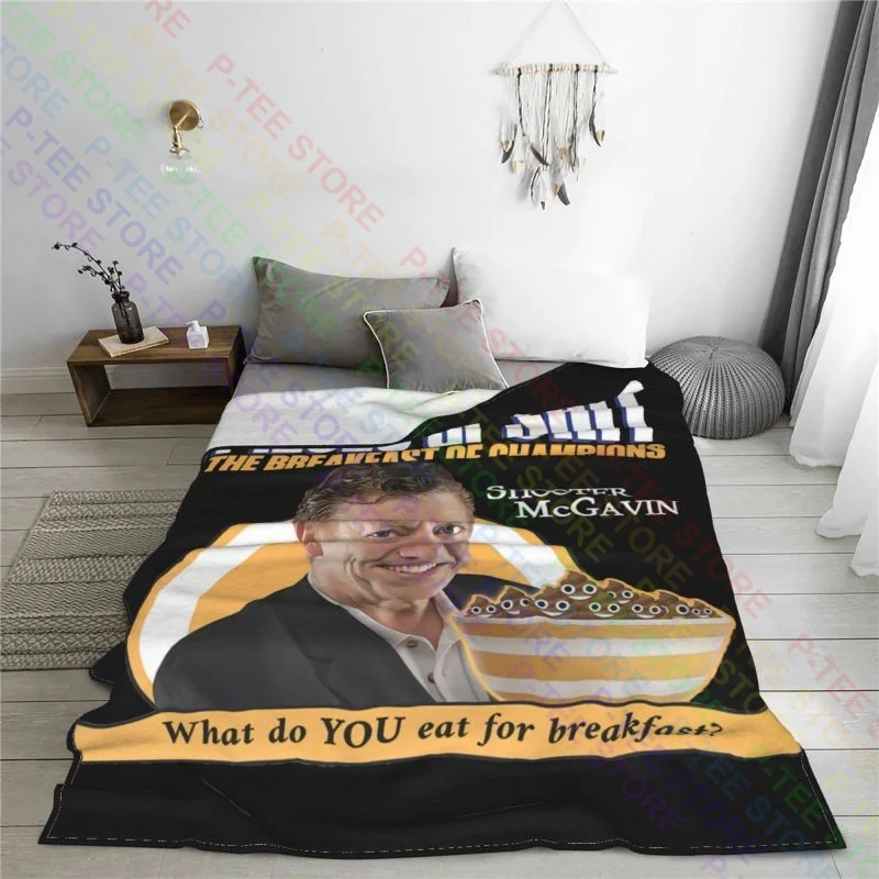 Happy Gilmore Shooter Mcgavin Pieces Of Sh T Cereal Blanket Thicken Ultra-Soft Sleeping Sheets