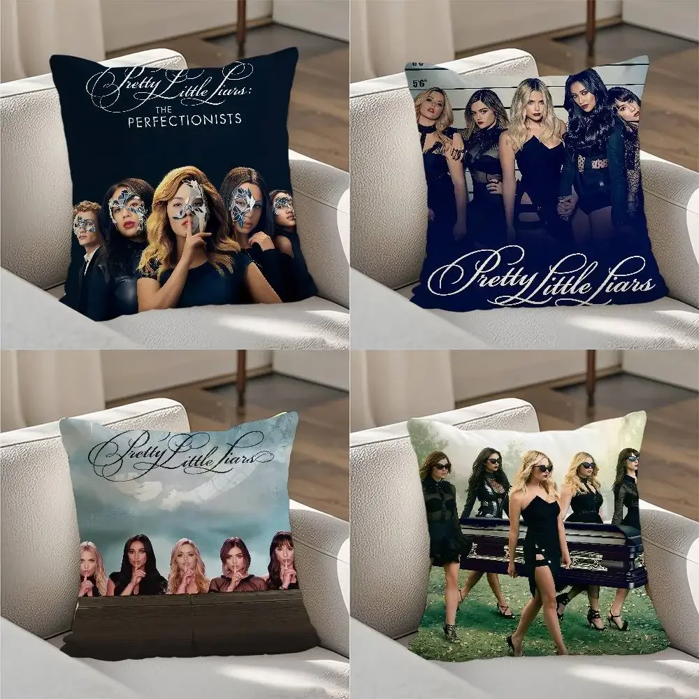 

P-Pretty Little LiarS Pillow Case Luxury Double-sided For Car Pillows 45x45 Cushions Cover Home And Decoration Sofa Pillowcase 5