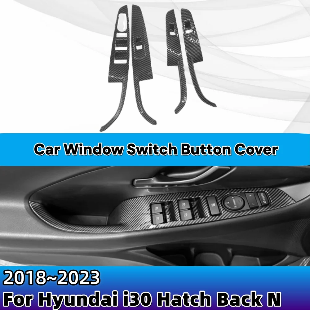 For Hyundai i30 Hatch Back N 2018-2023 4pcs Car Window Lift Button Frame Trim Cover Car Upgrade Decoration Styling ABS Plastic