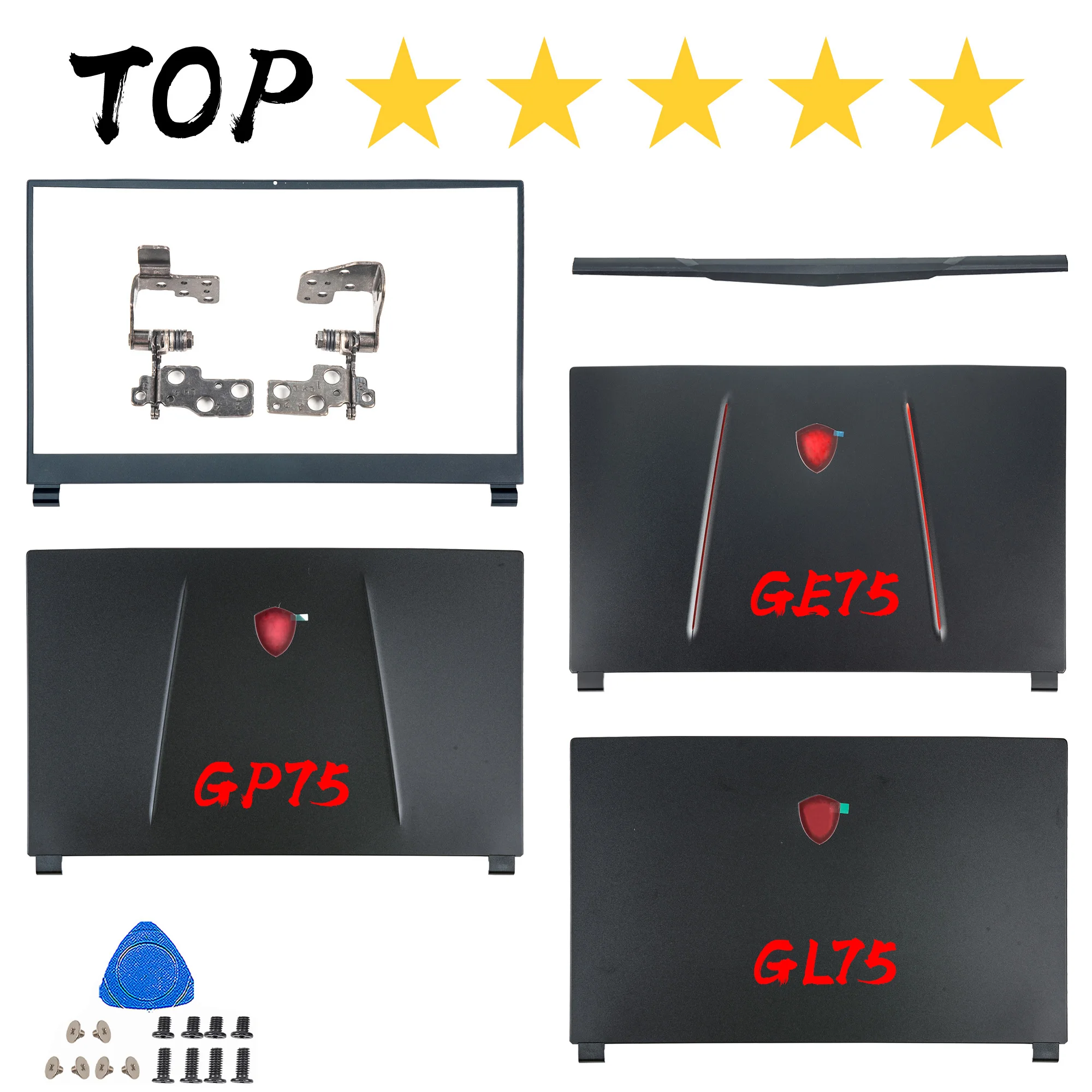 

Notebook Parts For MSI GE75 Raider 8RE GP75 GL75 MS-17E2 17E5 17E7 New LCD Back Cover Bezel Hinges Laptop Housing Replacement