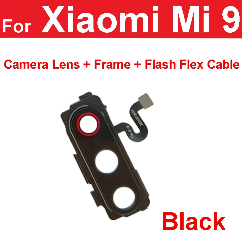 Back Camera Glass Lens Cover For Xiaomi Mi 9 Rear Camera Lens Glass + Frame with Flash Flex Cable Repair Parts