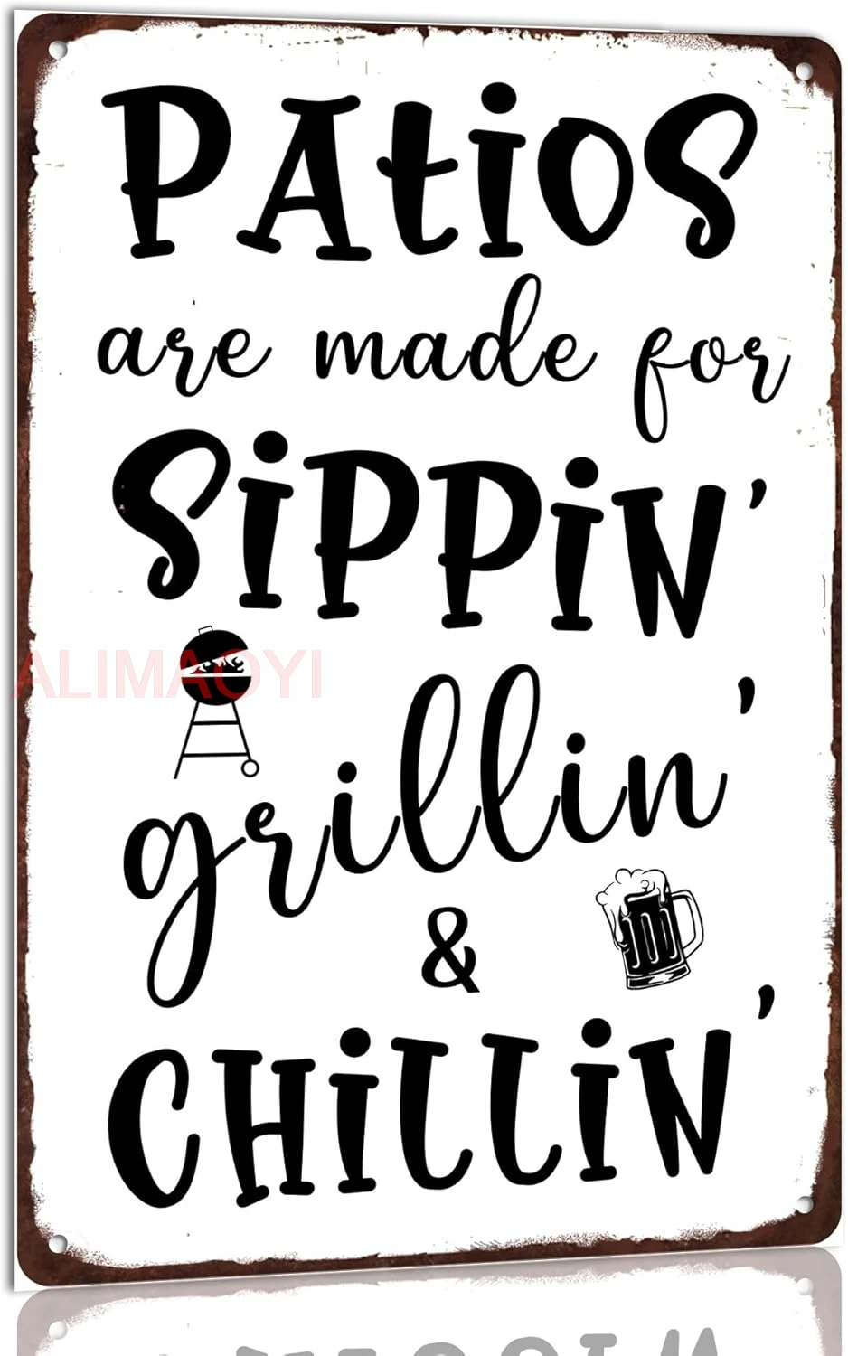 Patios Are Made for Sippin Grillin Chillin Metal Tin Sign Funny Summer Sign Patio Vintage Sign Bar Cafe Home Farmhouse Pati nice