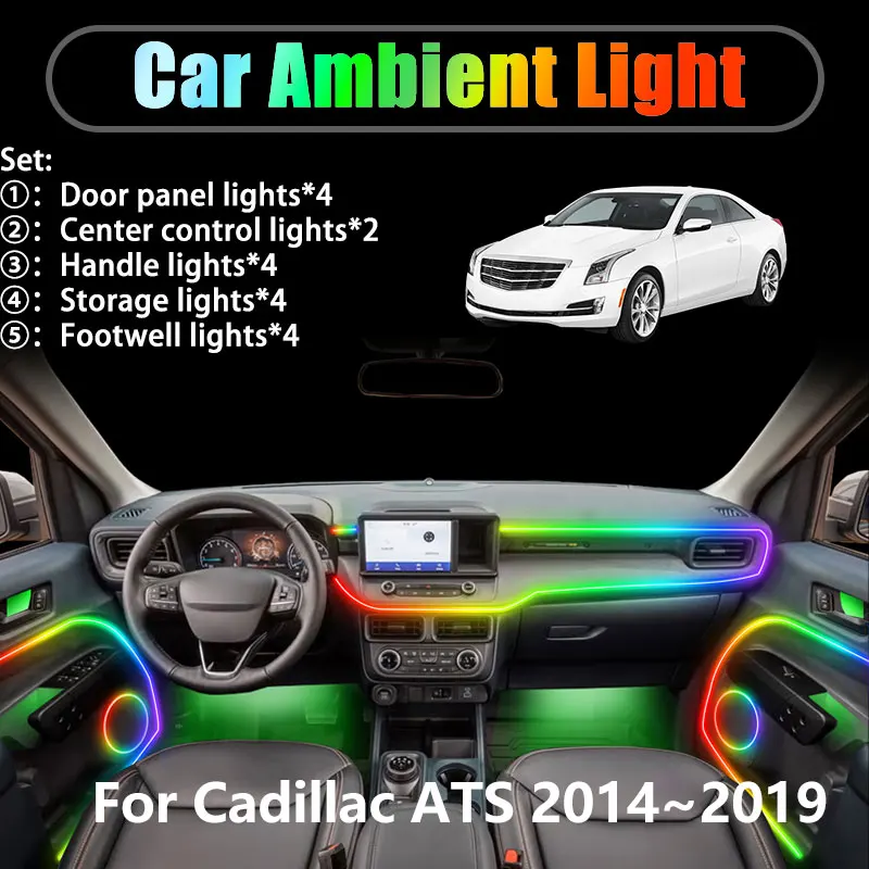 

For Cadillac ATS 2014~2019 2015 2016 2017 2/18 in 1 Car ambient lighting Led trunk interior led lights USB RGB Ensemble Streamer