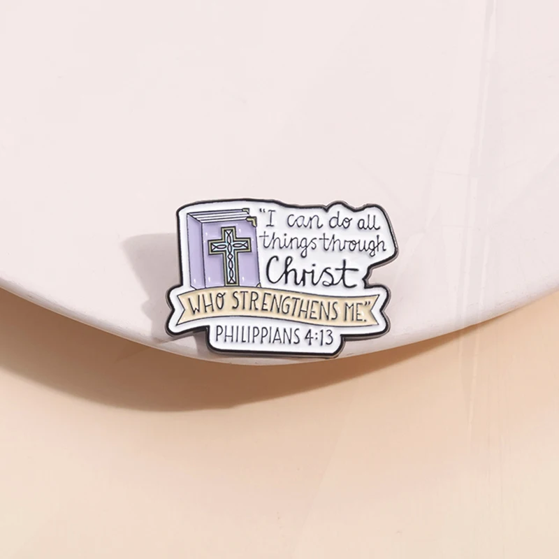 Broche de esmalte personalizado Acredite em Jesus Pines, Emblemas de lapela, Jóias para amigos, Eu posso fazer todas as coisas através de Cristo