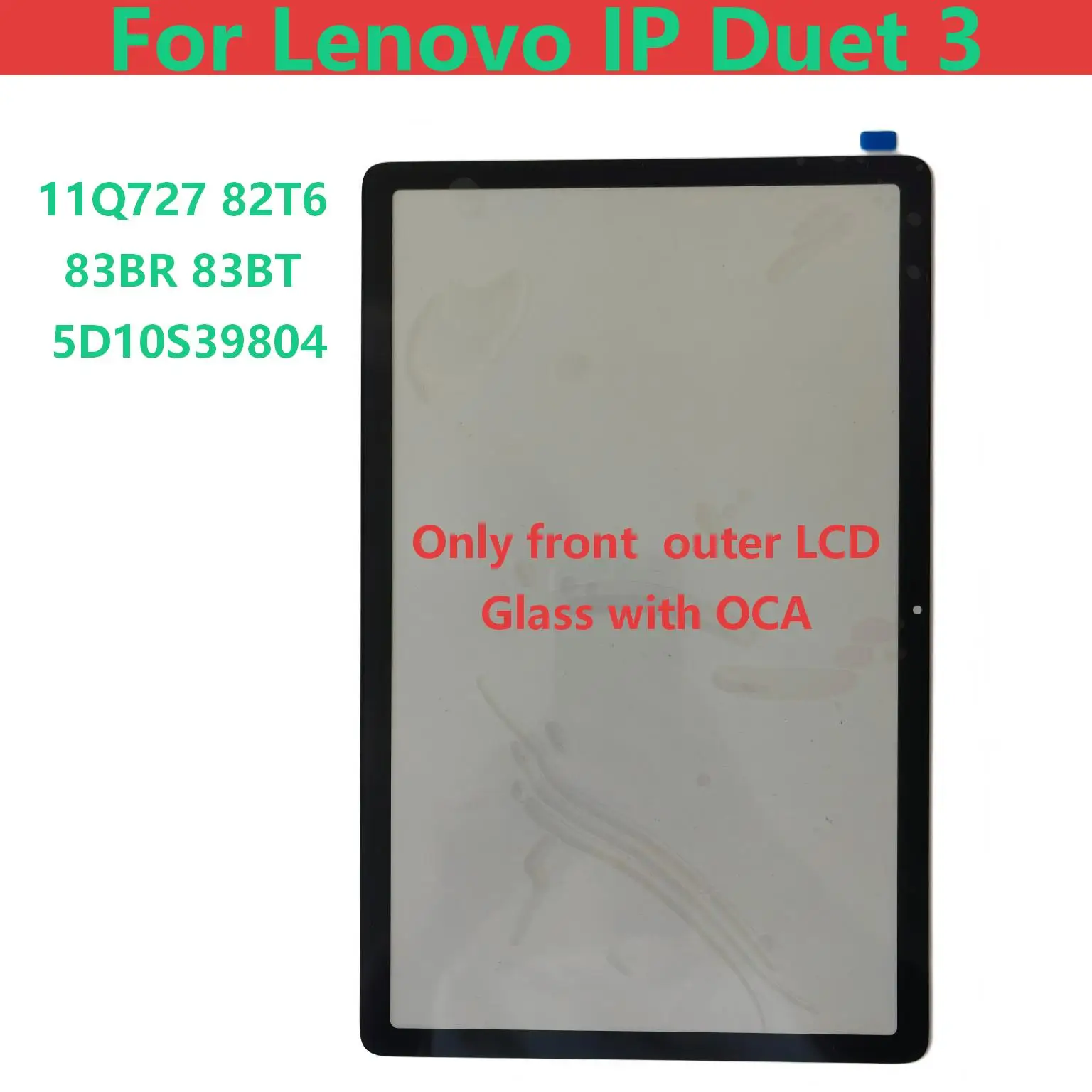 AAA For Lenovo IP Duet 3 11Q727 82T6 83BR 83BT Chrome EDU 5D10S39804 Touch Screen Panel  Front Outer LCD Glass Lens With OCA