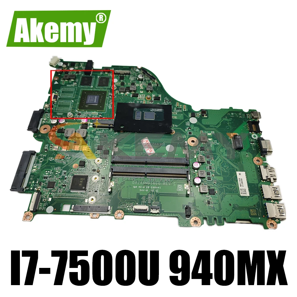 

For ACER Aspire E5-575 F5-573G E5-575G F5-573 P259 ZAA X32 Motherboard DAZAAMB16E0 i5-7200U SR2ZU N16P-GT-A2 DDR4 Mainboard