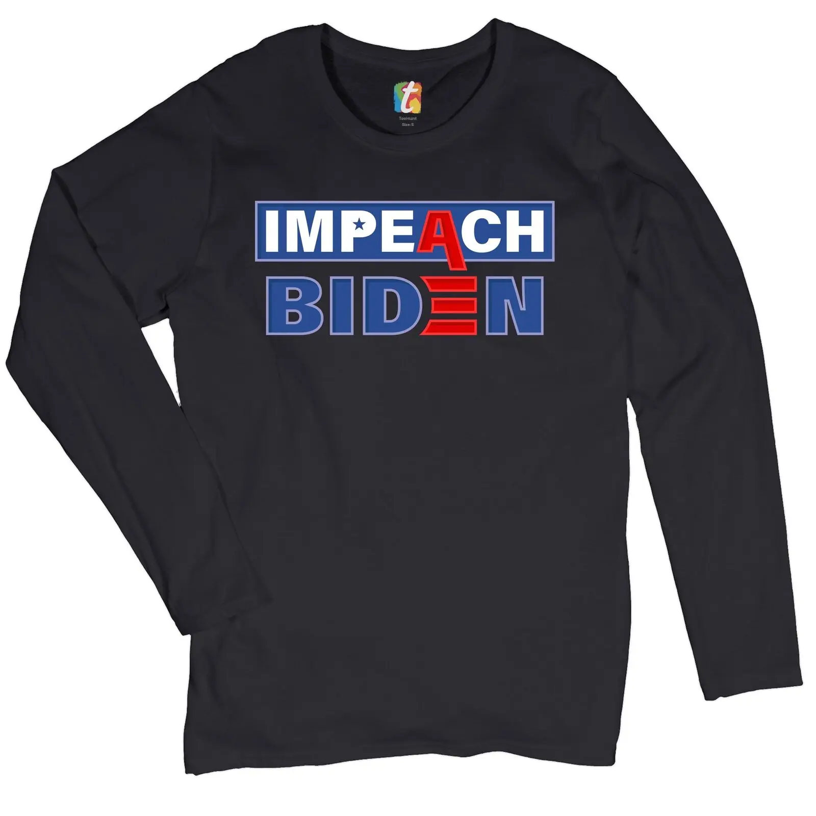 

Impeach Biden Women's Long Sleeve T-shirt Sleepy Joe Biden Is Not My President