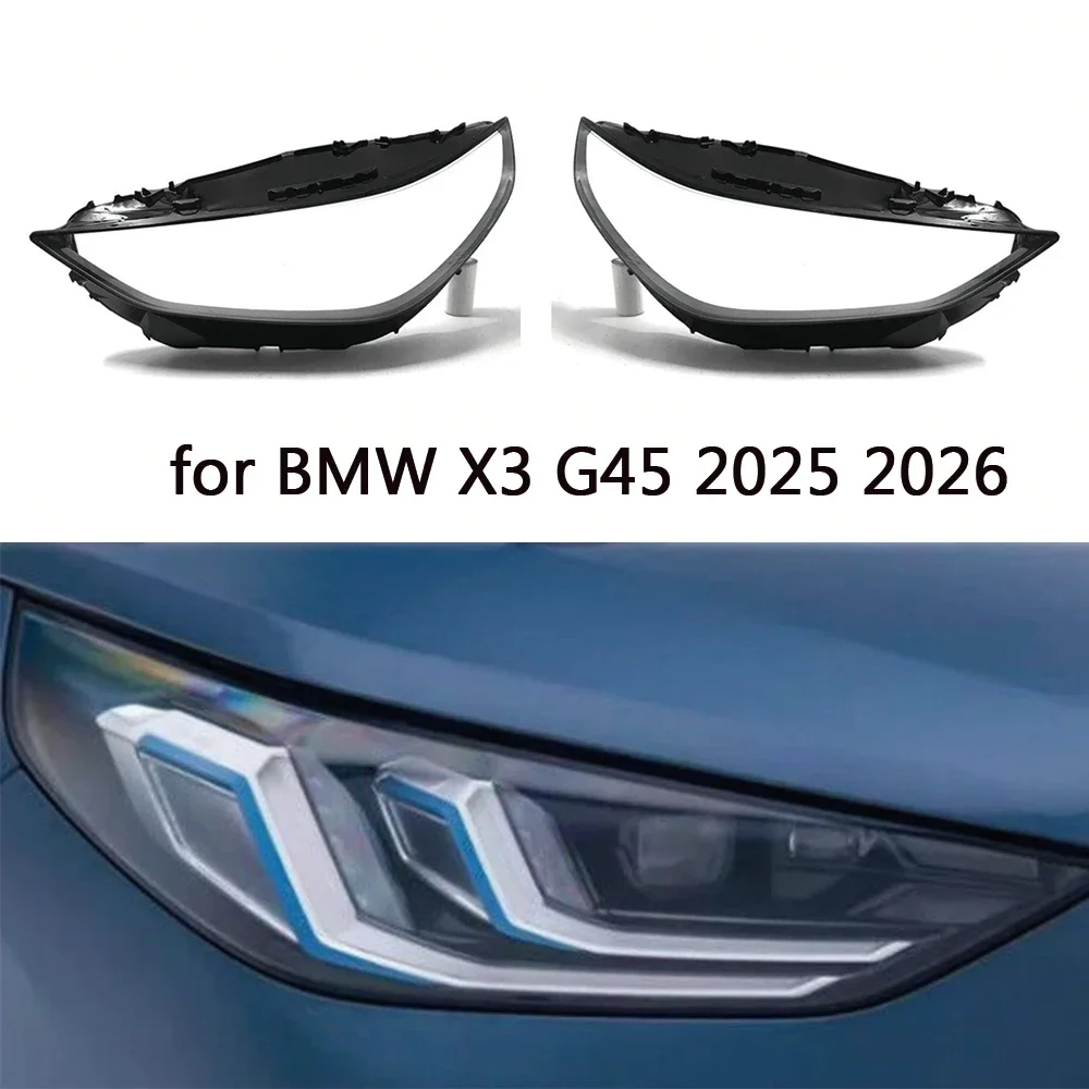 

HTTCY for BMW X3 G45 2025 2026 front Car Headlight Cover Lens Shell Lampcover Lampshade Headlamp housing