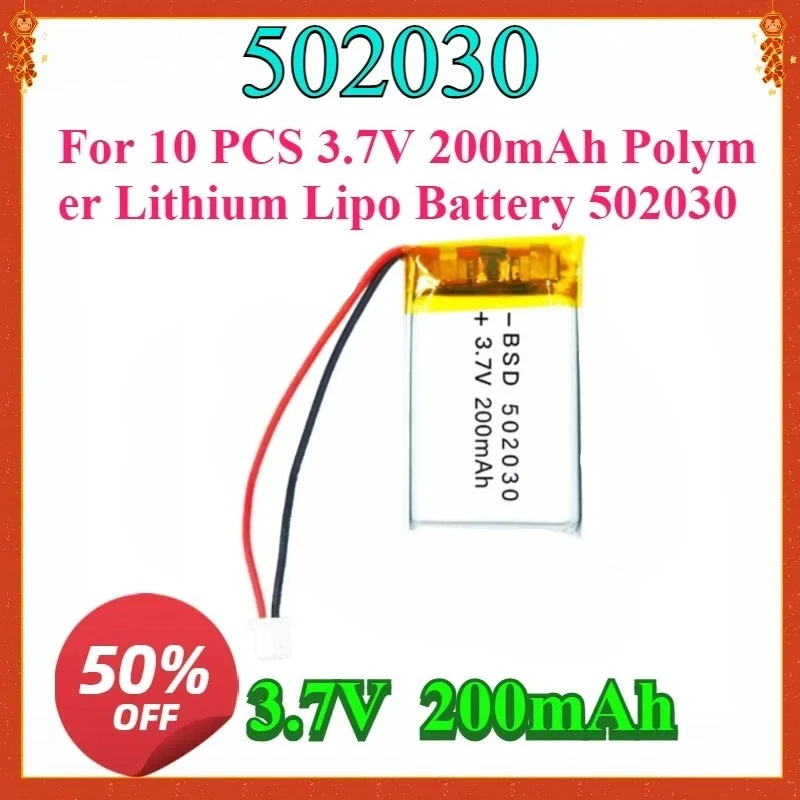 

New 10 PCS For 3.7V 200mAh 502030 Polymer Lithium Lipo High Quality Rechargeable Battery CE FCC Quality Certification