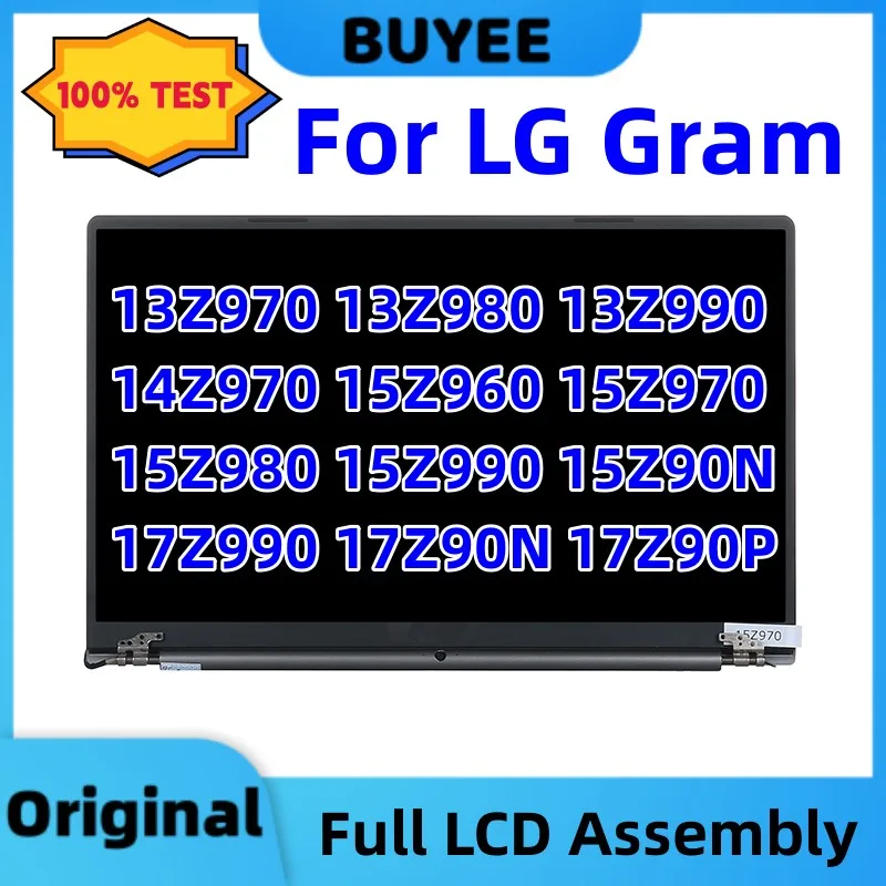 

Original For LG Gram 13Z970 13Z980 13Z990 14Z970 15Z960 15Z970 15Z980 15Z990 15Z90N 17Z990 17Z90N 17Z90P Complete LCD Assembly