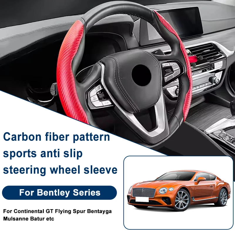 

Carbon Fiber Pattern Steering Wheel Cover, Anti-Slip For Bentley Continental GT Flying Spur Bentayga Mulsanne Batur etc