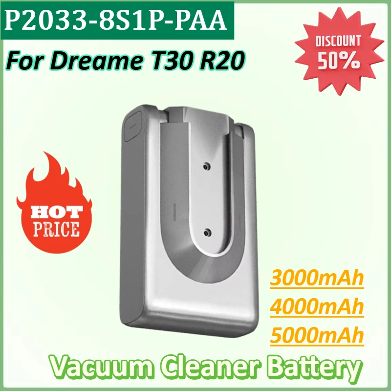 

P2033-8S1P-PAA 29.6V 5000mAh Vacuum Cleaner Battery for Dreame T30 R20 Cordless Rechargeable Removable Cordless Extra Battery