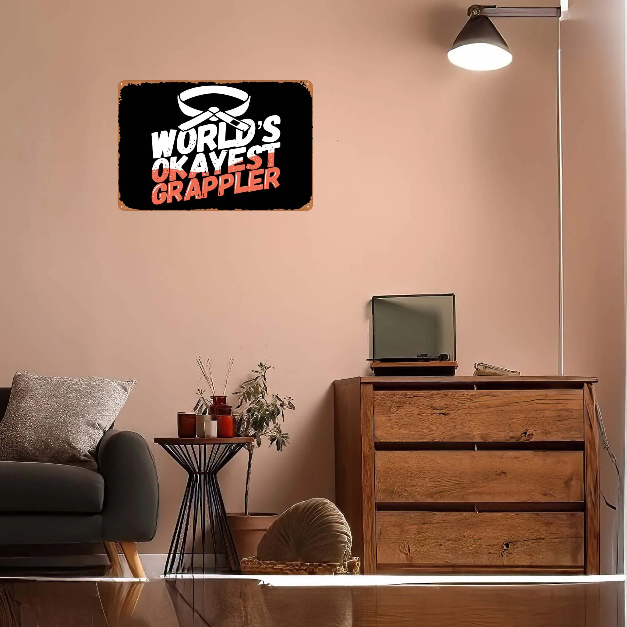 Worlds Okayest Grappler Text Art Metal Sign Poster Decoration Wall Decor Living Room Club America Decoration for Home Man Cave