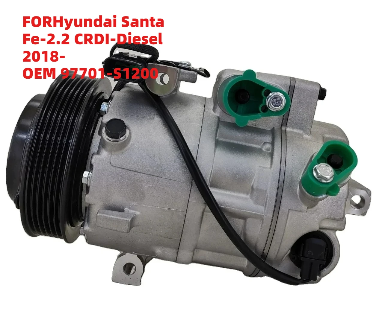 

High-Performance FORHyundai Santa Fe-2.2 CRDI-Diesel 2018- OEM 97701-S1200 Air Conditioning System Compressor