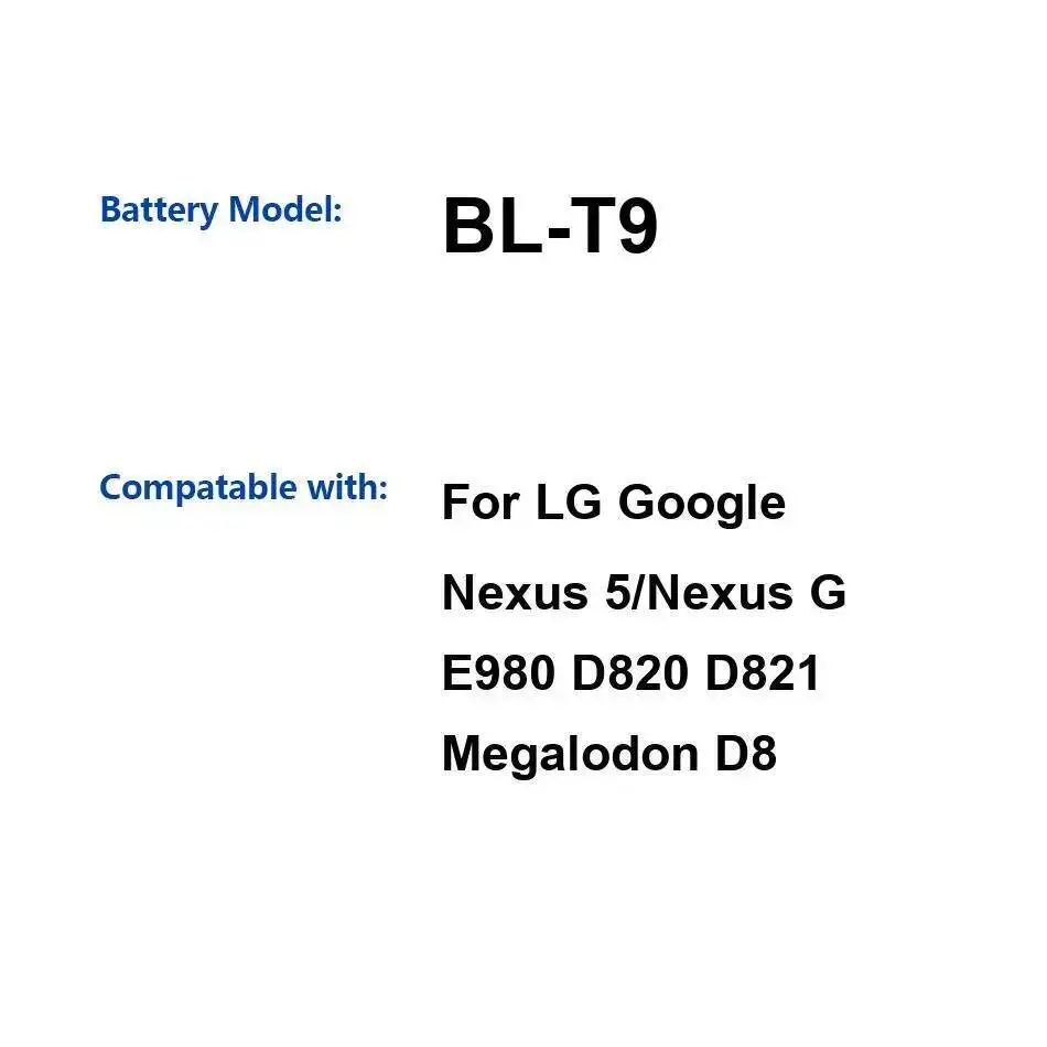 

Высокоэффективный BL-T9 для LG Google Nexus 5 G E980 D820 D821 Megalodon D8, аккумулятор для мобильного телефона 2300 мАч