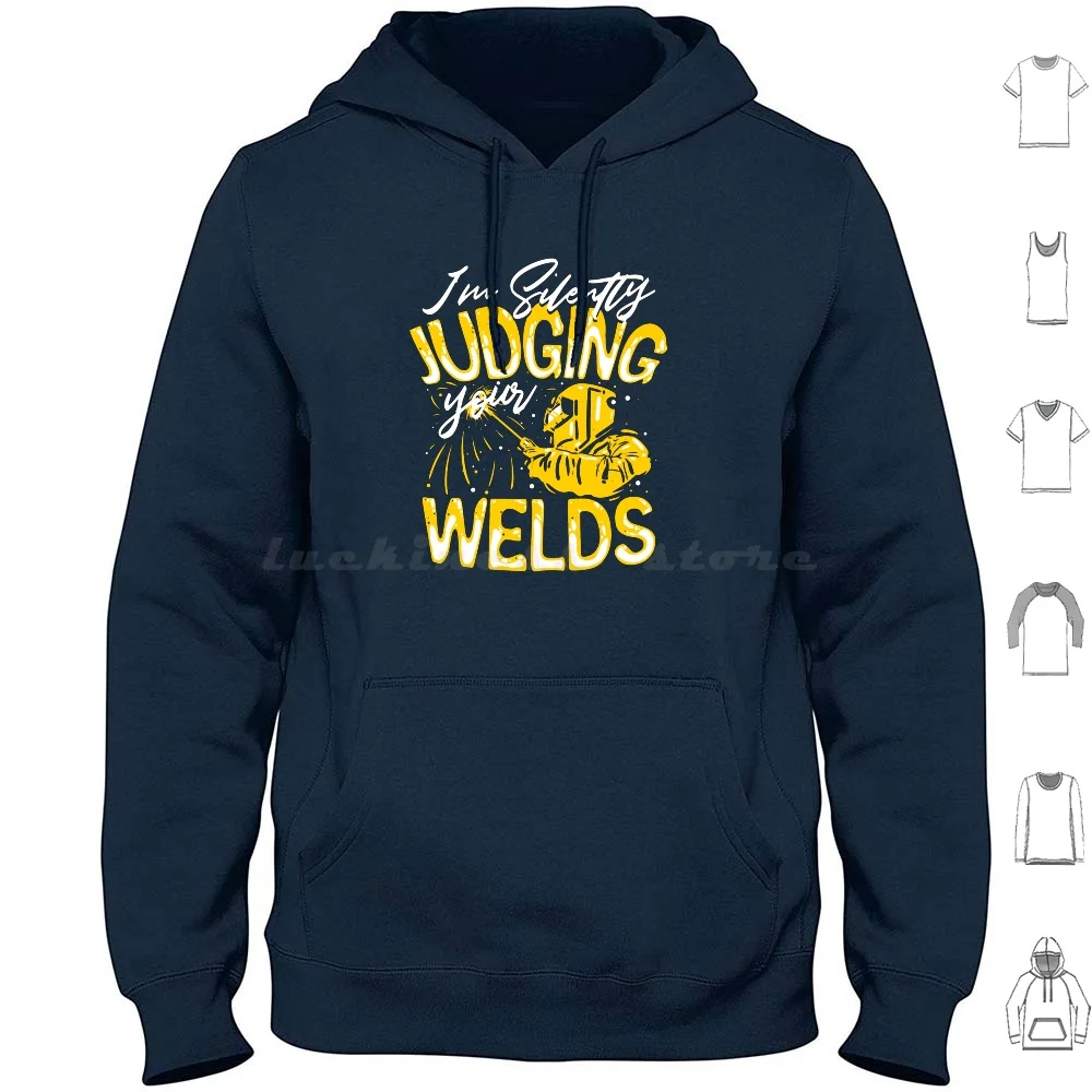 Silently Judging Welds-Cool Funny Best Welding Quotes Sayings Gifts Hoodies Long Sleeve Cool Funny Sayings Cute Slogans