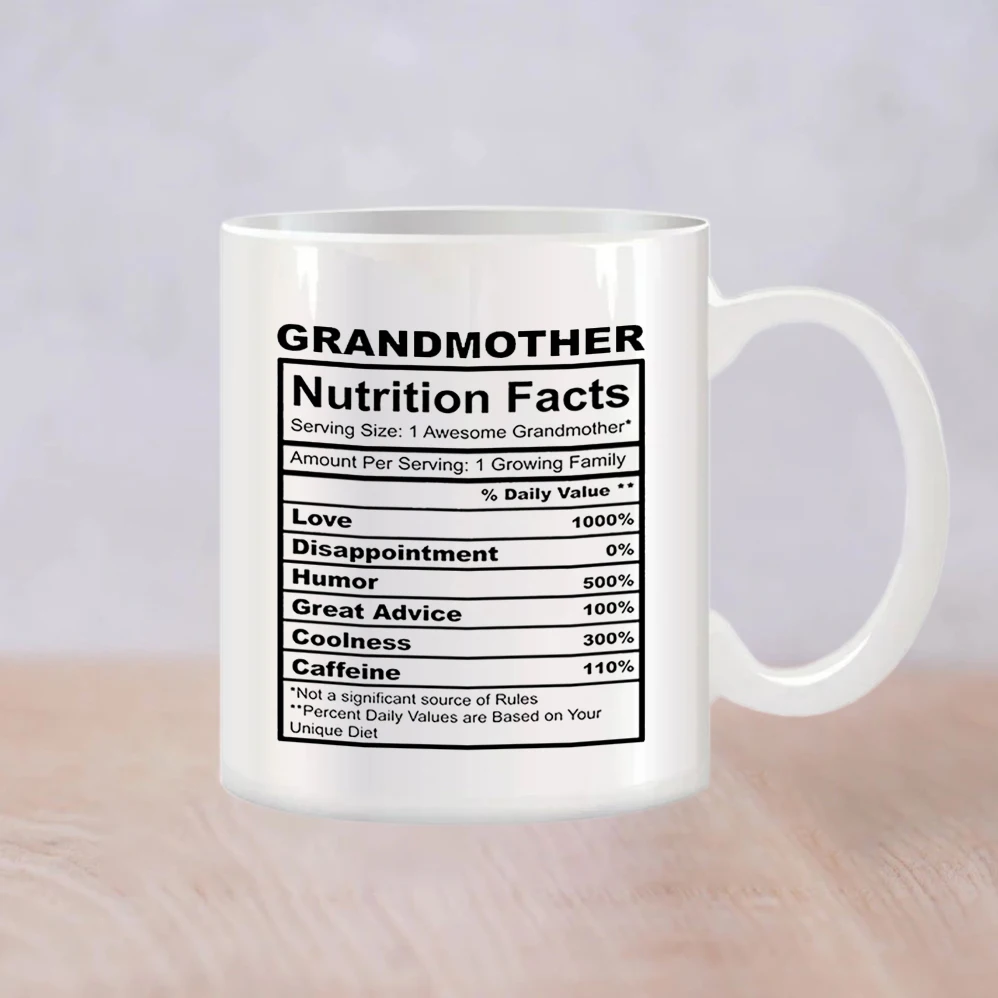 Ceramics mug Mothers Day Gifts for Grandma Best Grandma Gift Grandma Nutritional Facts Coffee Mugs Tea Cup Mothers Day Gifts